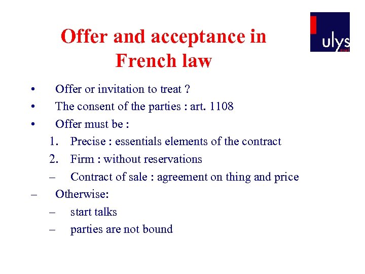 Offer and acceptance in French law • • • Offer or invitation to treat