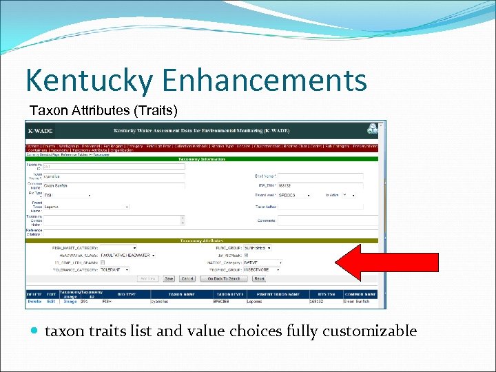 Kentucky Enhancements Taxon Attributes (Traits) taxon traits list and value choices fully customizable 