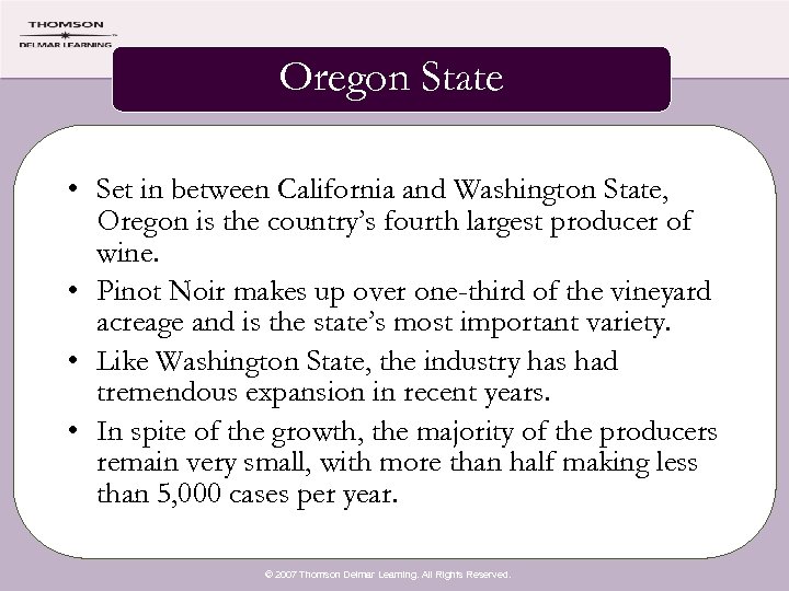 Oregon State • Set in between California and Washington State, Oregon is the country’s