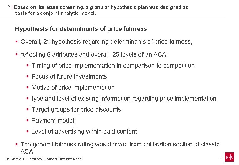 2 | Based on literature screening, a granular hypothesis plan was designed as basis