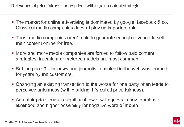 1 | Relevance of price fairness perceptions within paid content strategies § The market