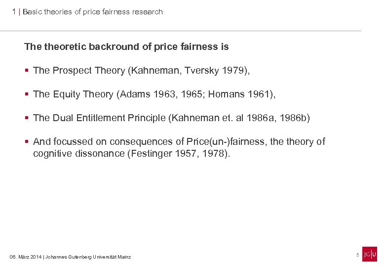 1 | Basic theories of price fairness research The theoretic backround of price fairness