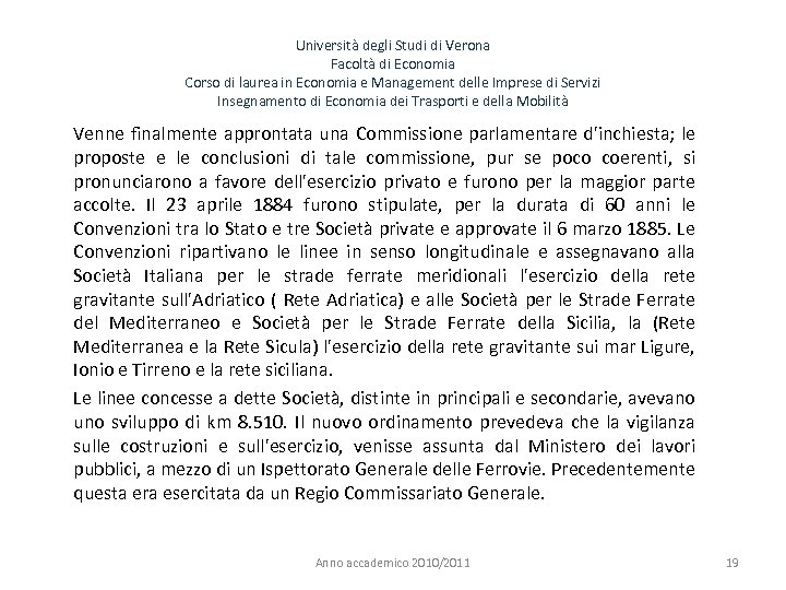 Università degli Studi di Verona Facoltà di Economia Corso di laurea in Economia e