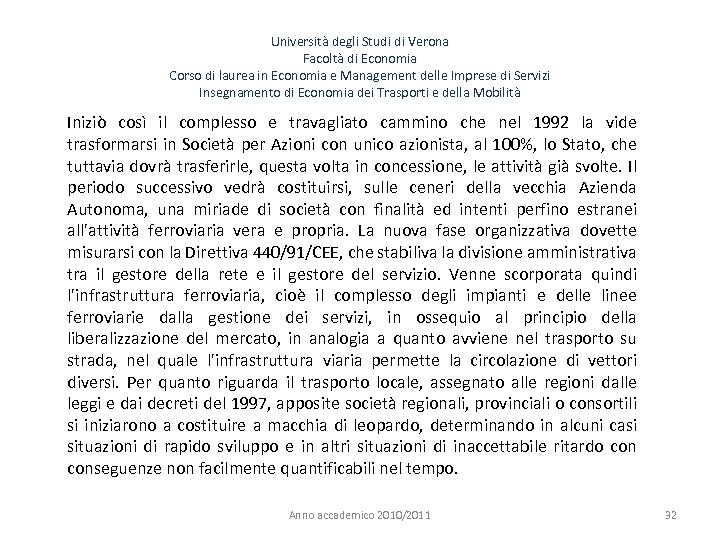 Università degli Studi di Verona Facoltà di Economia Corso di laurea in Economia e