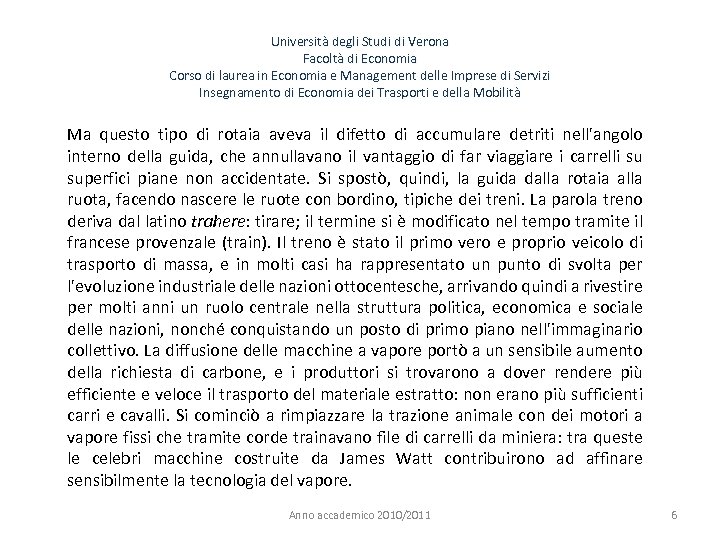 Università degli Studi di Verona Facoltà di Economia Corso di laurea in Economia e