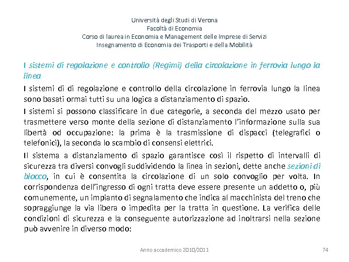 Università degli Studi di Verona Facoltà di Economia Corso di laurea in Economia e