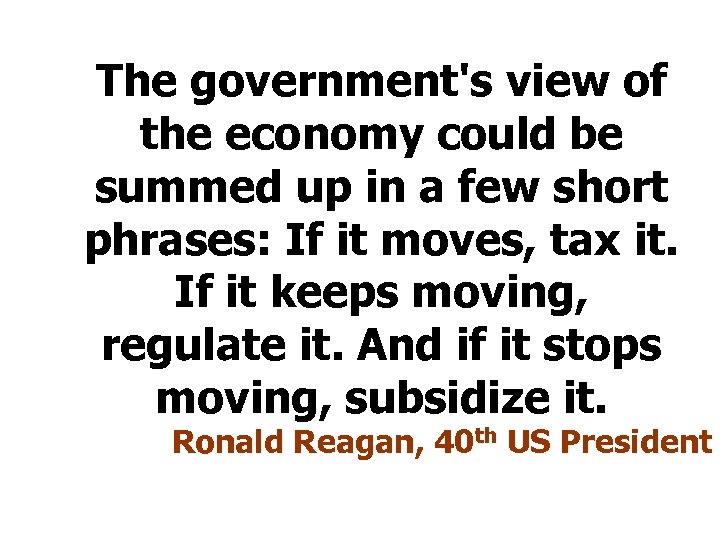 The government's view of the economy could be summed up in a few short