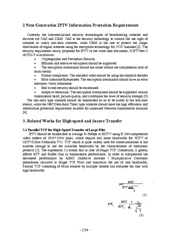2 Next Generation IPTV Information Protection Requirements Currently the commercialized security technologies of broadcasting