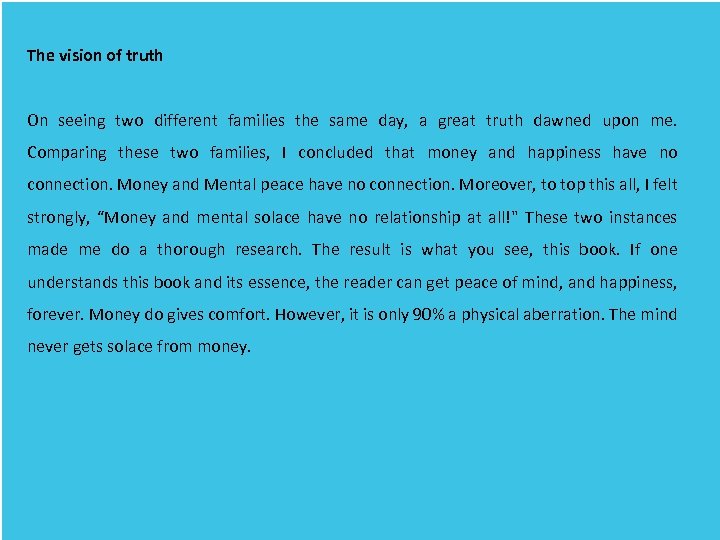 The vision of truth On seeing two different families the same day, a great