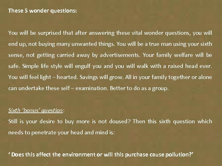 These 5 wonder questions: You will be surprised that after answering these vital wonder