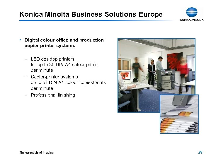 Konica Minolta Business Solutions Europe • Digital colour office and production copier-printer systems –