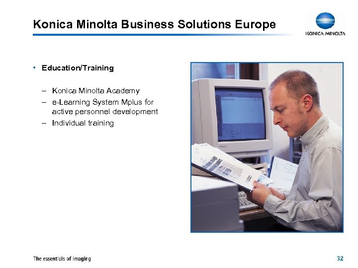 Konica Minolta Business Solutions Europe • Education/Training – Konica Minolta Academy – e-Learning System
