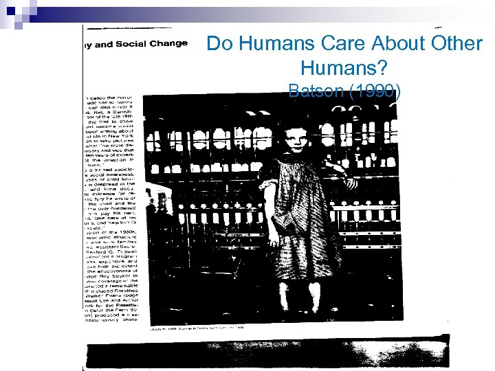 Do Humans Care About Other Humans? Batson (1990) 