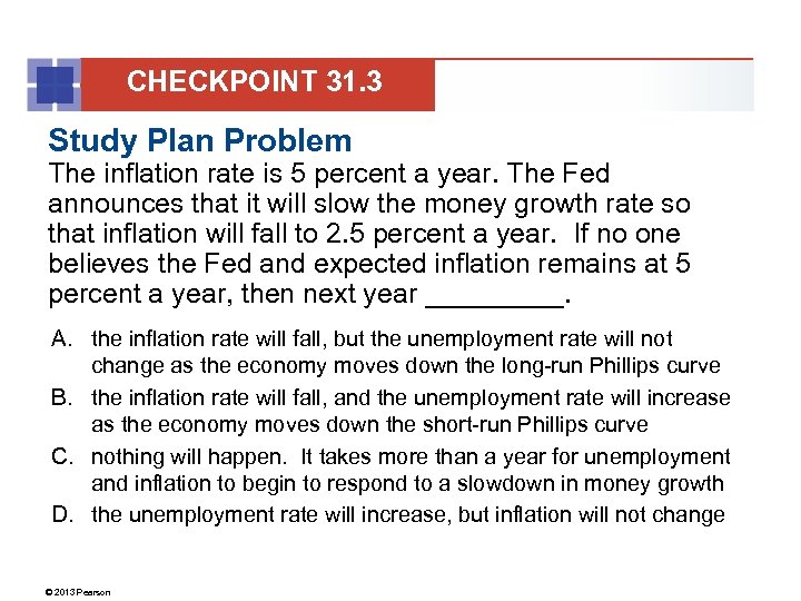 CHECKPOINT 31. 3 Study Plan Problem The inflation rate is 5 percent a year.