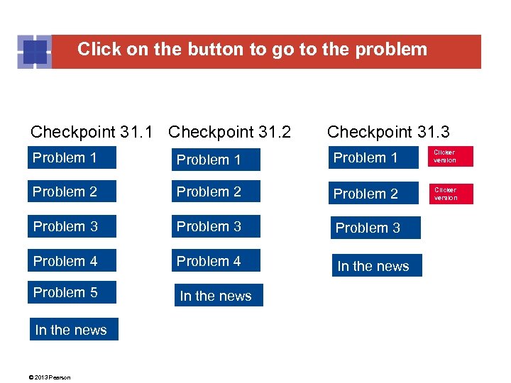 Click on the button to go to the problem Checkpoint 31. 1 Checkpoint 31.