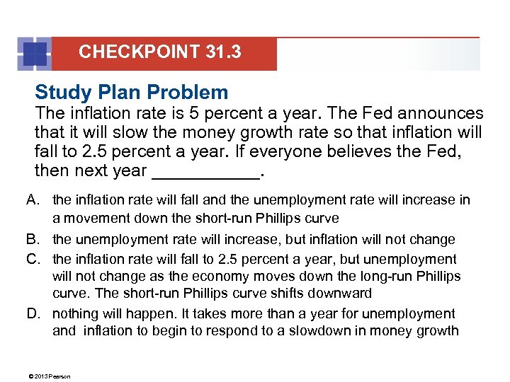 CHECKPOINT 31. 3 Study Plan Problem The inflation rate is 5 percent a year.