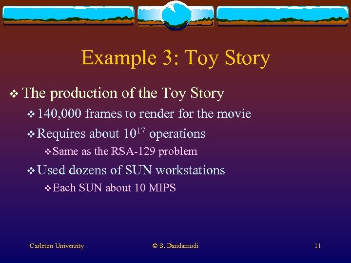 Example 3: Toy Story v The production of the Toy Story v 140, 000