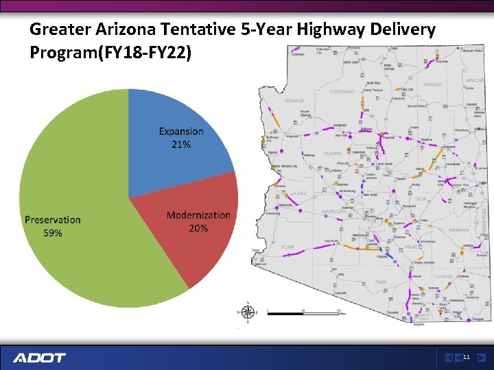 Greater Arizona Tentative 5 -Year Highway Delivery Program(FY 18 -FY 22) 11 