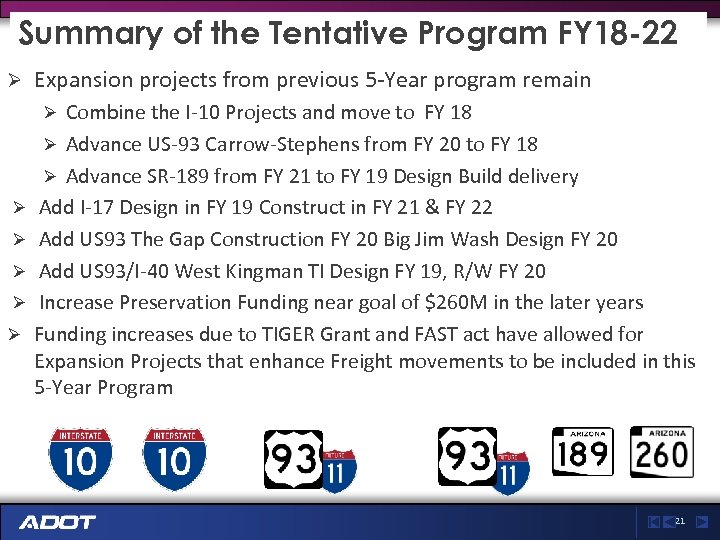 Summary of the Tentative Program FY 18 -22 Ø Expansion projects from previous 5