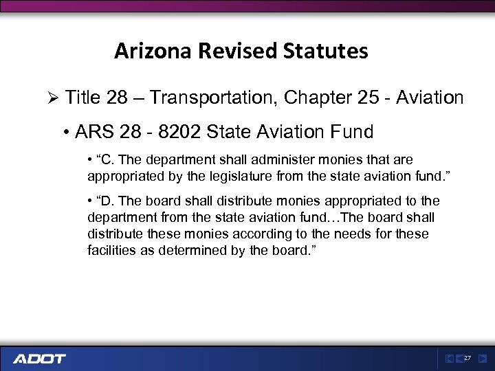 Arizona Revised Statutes Ø Title 28 – Transportation, Chapter 25 - Aviation • ARS