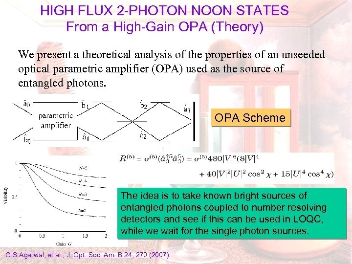 HIGH FLUX 2 -PHOTON NOON STATES From a High-Gain OPA (Theory) We present a