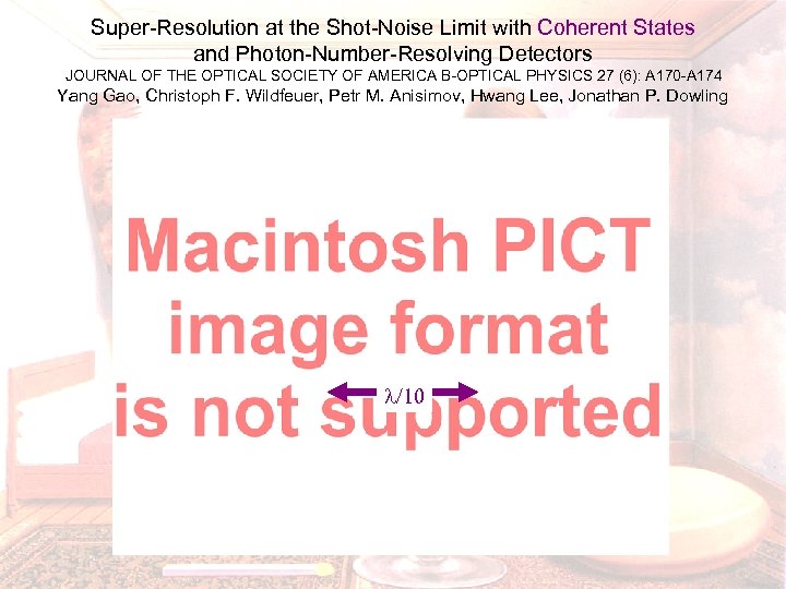 Super-Resolution at the Shot-Noise Limit with Coherent States and Photon-Number-Resolving Detectors JOURNAL OF THE
