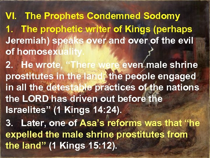 VI. The Prophets Condemned Sodomy 1. The prophetic writer of Kings (perhaps Jeremiah) speaks