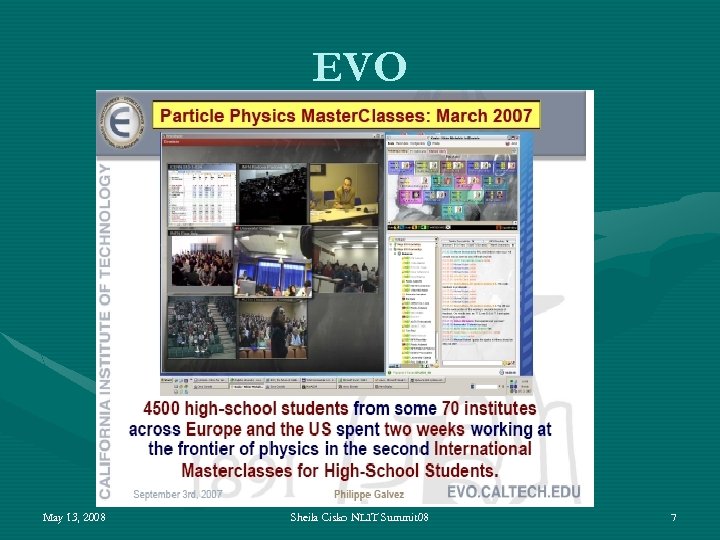 EVO May 13, 2008 Sheila Cisko NLIT Summit 08 7 