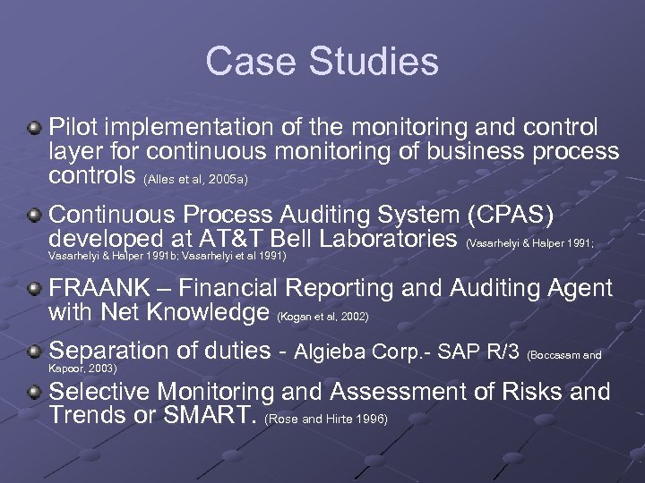 Case Studies Pilot implementation of the monitoring and control layer for continuous monitoring of