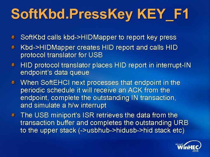 Soft. Kbd. Press. Key KEY_F 1 Soft. Kbd calls kbd->HIDMapper to report key press
