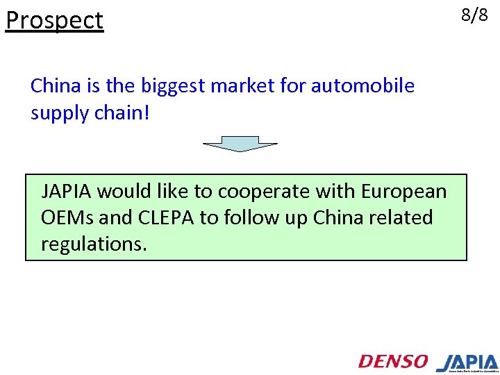 Prospect China is the biggest market for automobile supply chain! JAPIA would like to