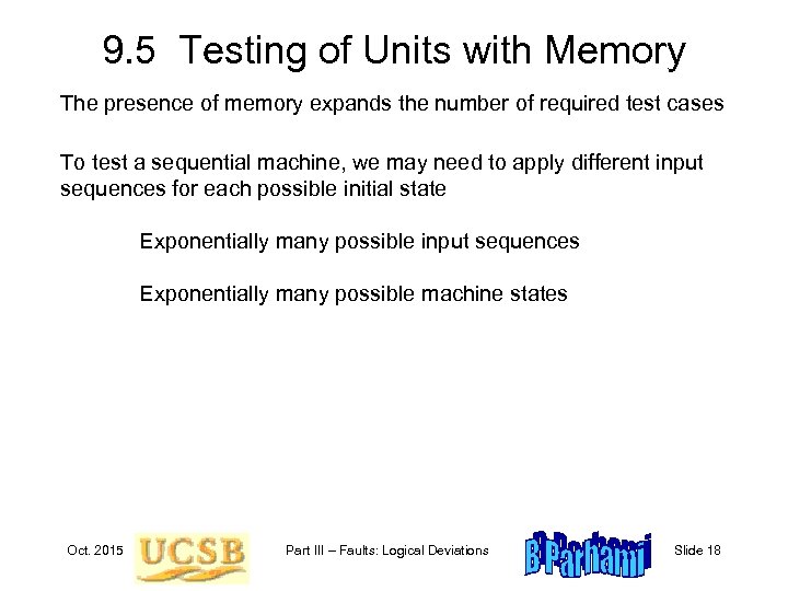 9. 5 Testing of Units with Memory The presence of memory expands the number