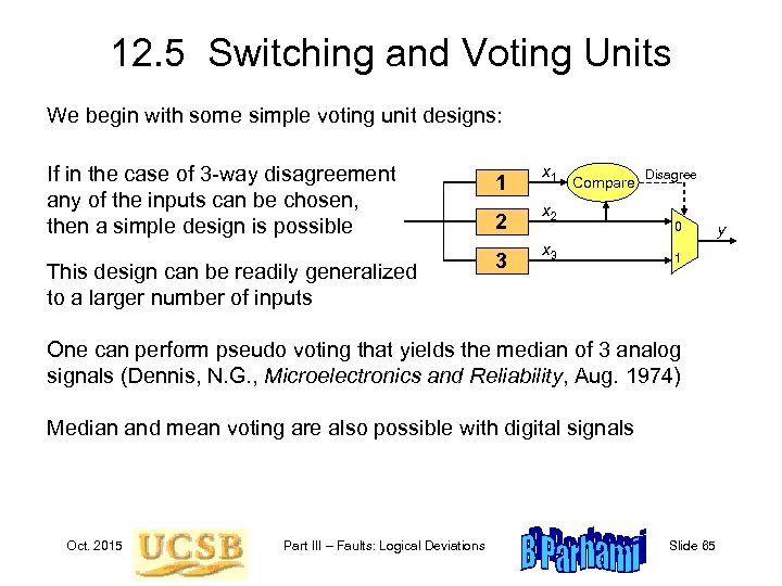 12. 5 Switching and Voting Units We begin with some simple voting unit designs: