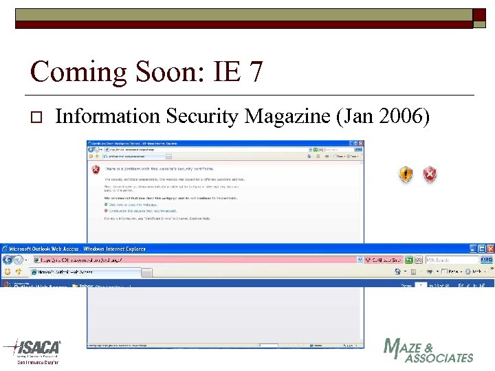 Coming Soon: IE 7 o Information Security Magazine (Jan 2006) 