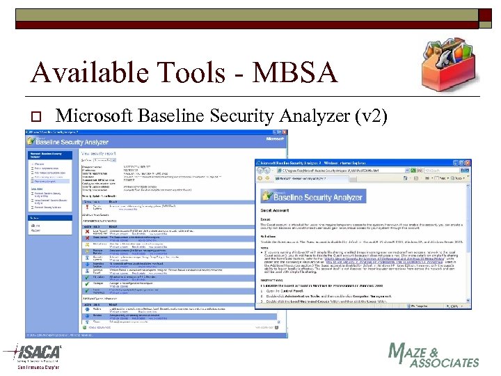 Available Tools - MBSA o Microsoft Baseline Security Analyzer (v 2) 
