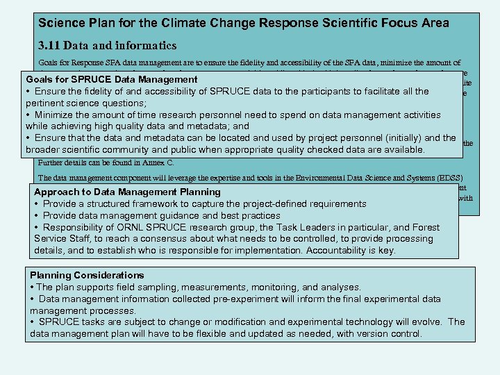 Science Plan for the Climate Change Response Scientific Focus Area 3. 11 Data and