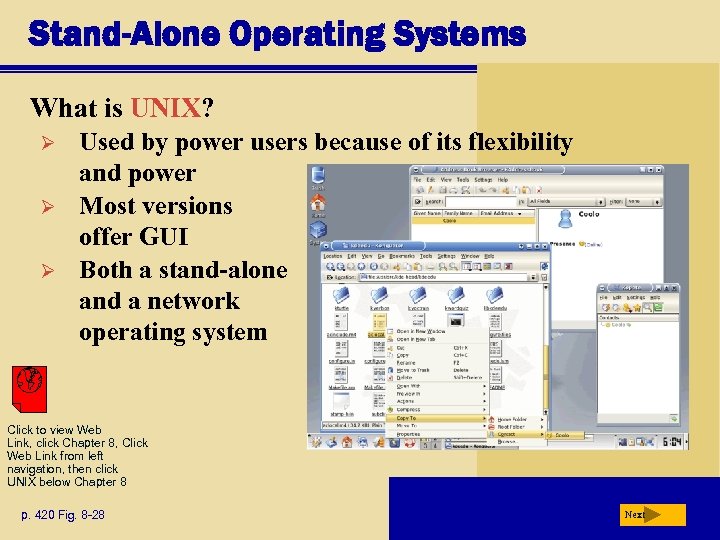 Stand-Alone Operating Systems What is UNIX? Ø Ø Ø Used by power users because