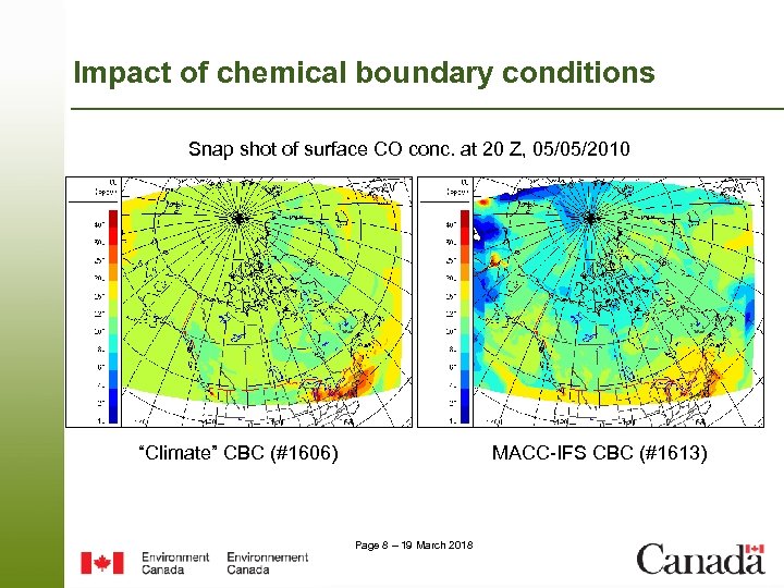 Impact of chemical boundary conditions Snap shot of surface CO conc. at 20 Z,