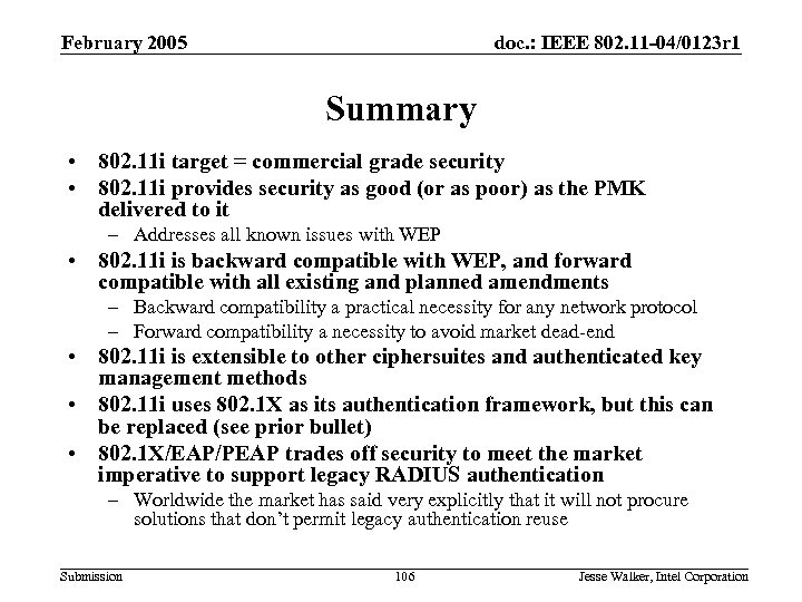 February 2005 doc. : IEEE 802. 11 -04/0123 r 1 Summary • 802. 11