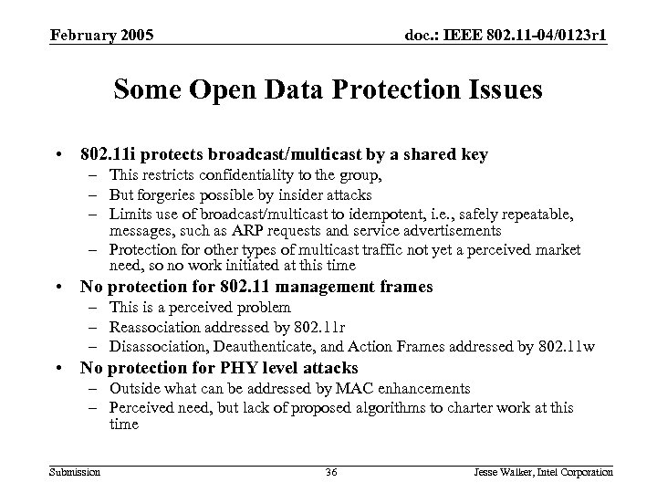 February 2005 doc. : IEEE 802. 11 -04/0123 r 1 Some Open Data Protection