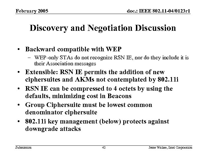 February 2005 doc. : IEEE 802. 11 -04/0123 r 1 Discovery and Negotiation Discussion