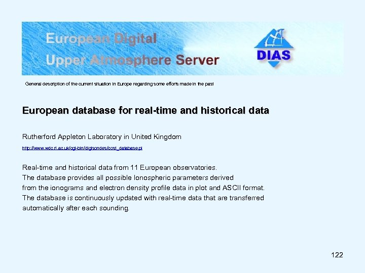 General description of the current situation in Europe regarding some efforts made in the