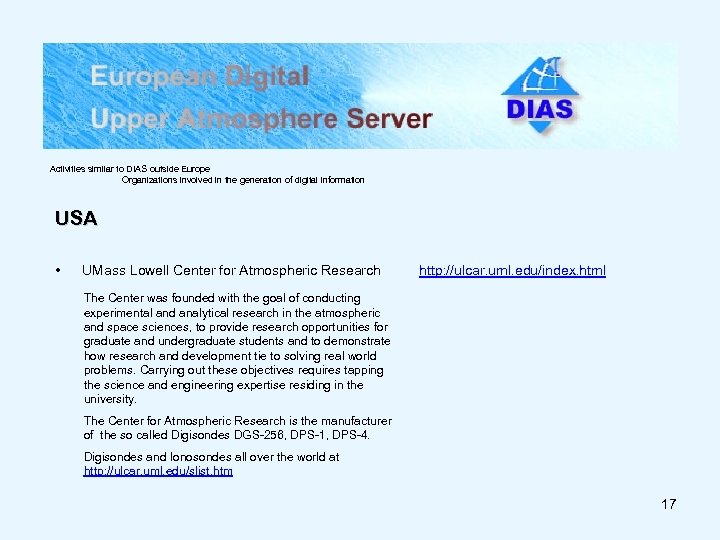 Activities similar to DIAS outside Europe Organizations involved in the generation of digital information