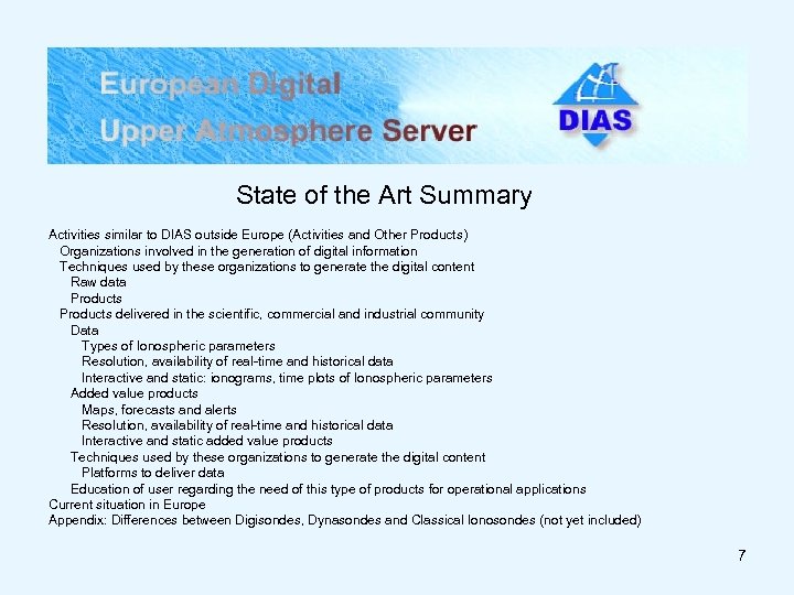 State of the Art Summary Activities similar to DIAS outside Europe (Activities and Other