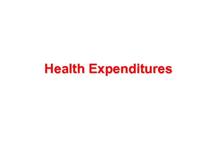 Health Expenditures 