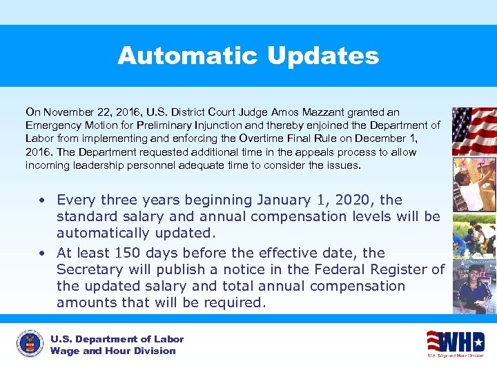 Automatic Updates On November 22, 2016, U. S. District Court Judge Amos Mazzant granted
