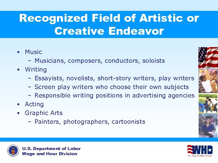 Recognized Field of Artistic or Creative Endeavor • Music – Musicians, composers, conductors, soloists