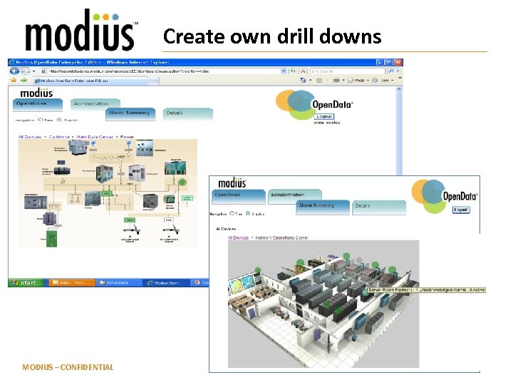 Create own drill downs MODIUS – CONFIDENTIAL 8 