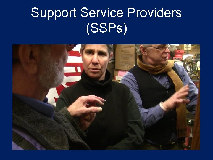 Support Service Providers (SSPs) 