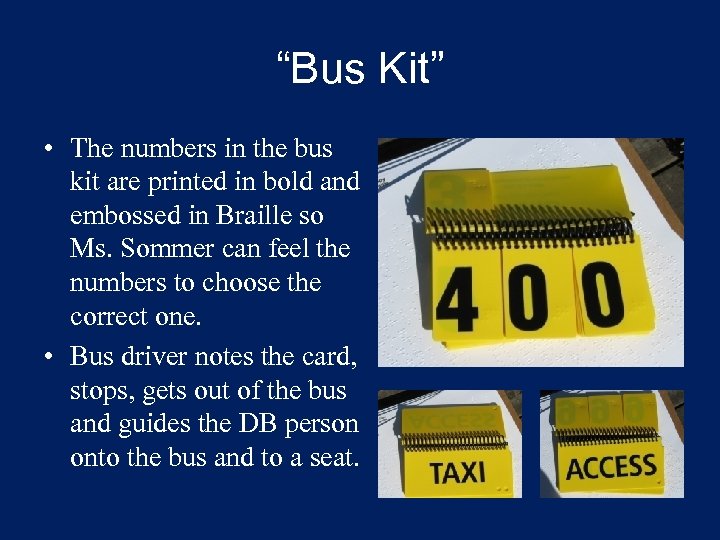 “Bus Kit” • The numbers in the bus kit are printed in bold and